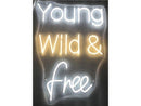 Neon Young Wild & Free Wall Art - Ornate Home